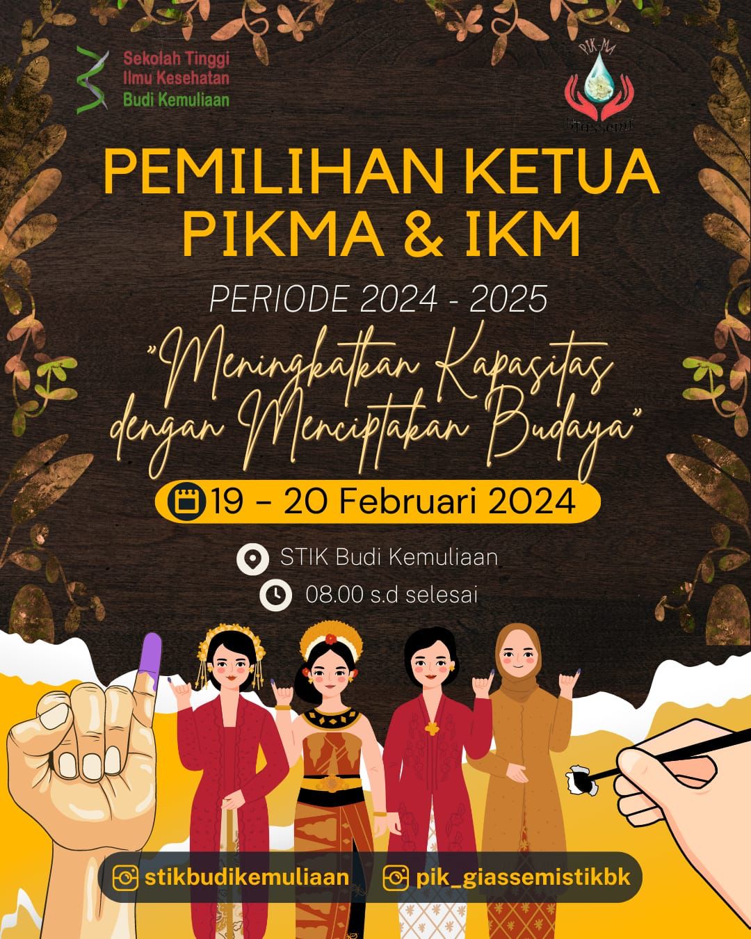 PEMILIHAN KETUA IKM DAN PIKMA